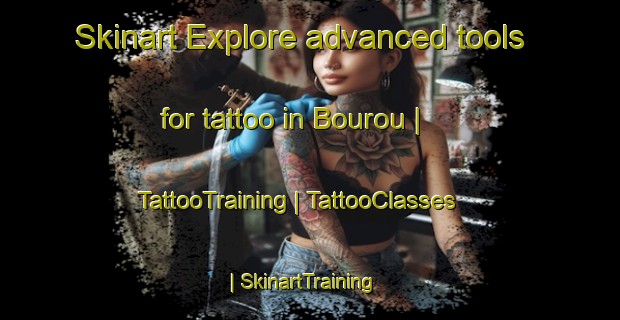 Skinart Explore advanced tools for tattoo in Bourou | TattooTraining | TattooClasses | SkinartTraining-Chad